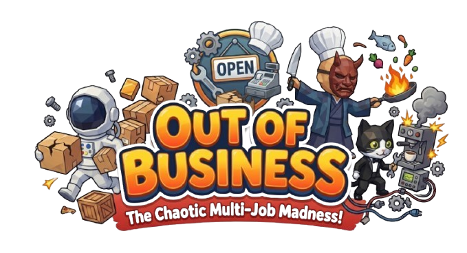 Out of Business — The Chaotic Multi-Job Madness!